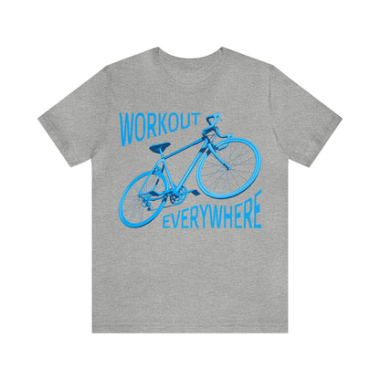 Workout everywhere bike T-Shirt