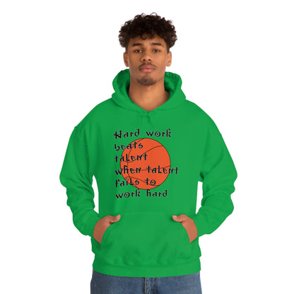 Hard work beats talent _ Basketball Hoodie