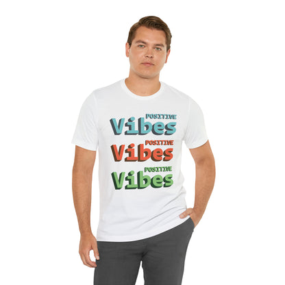 Positive Vibes T-Shirt