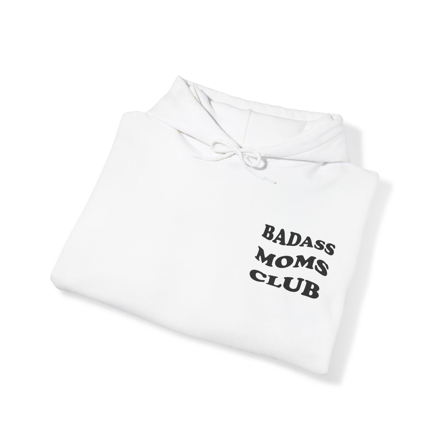 Badass Moms Club Hoodie