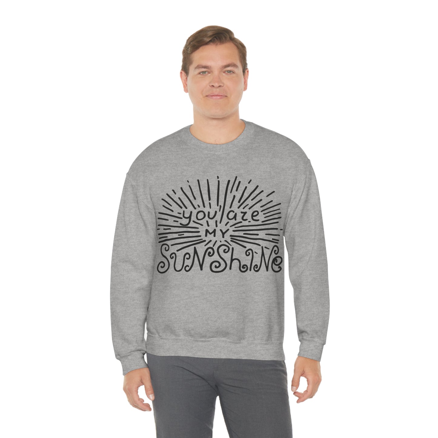 You are my sunshine Crewneck Sweatshirt