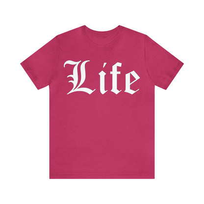 Life 1 T-Shirt