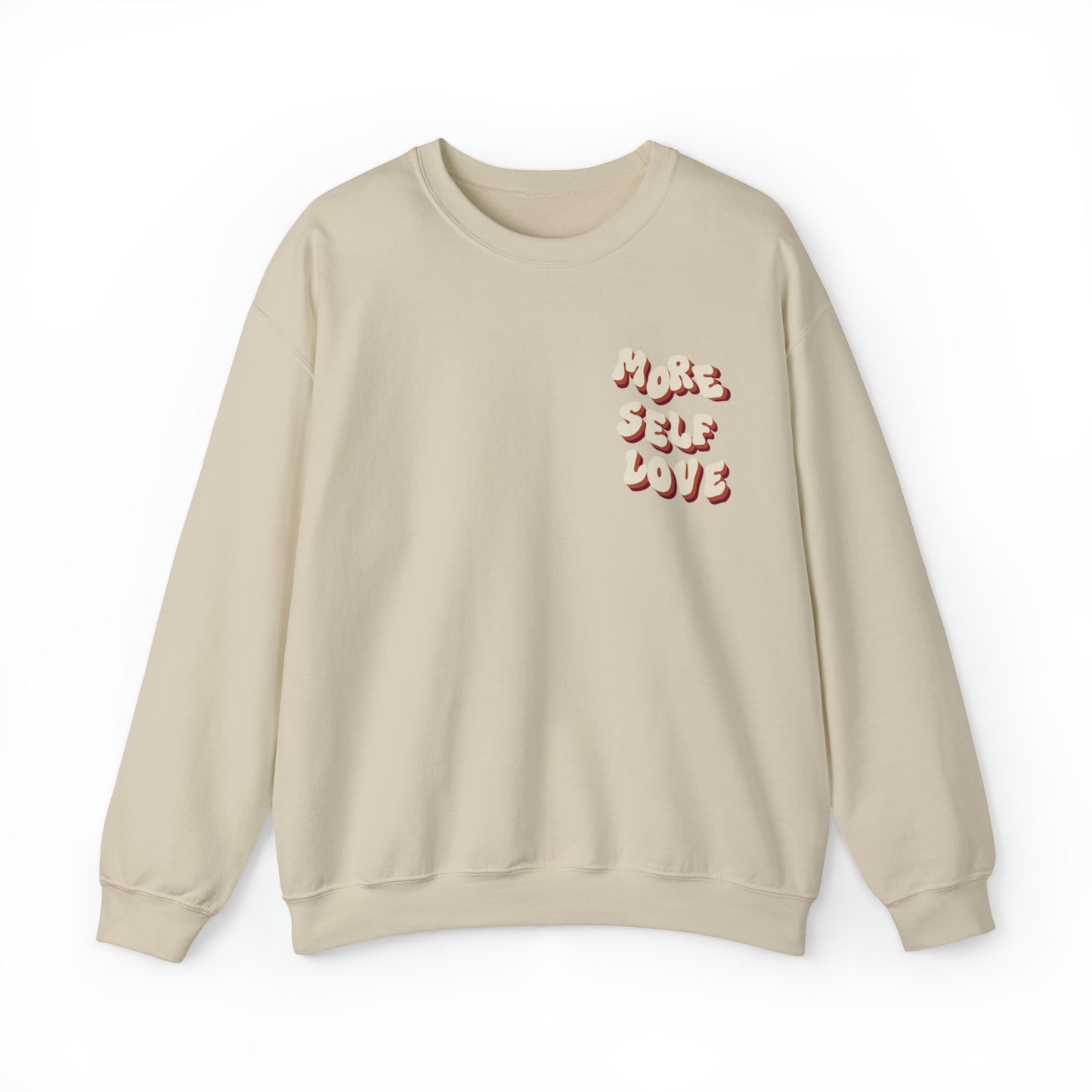 More Self Love Crewneck Sweatshirt