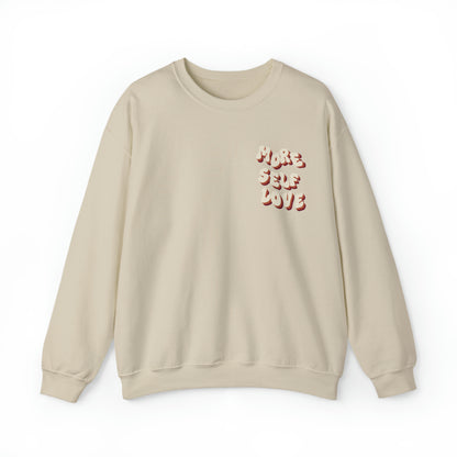 More Self Love Crewneck Sweatshirt