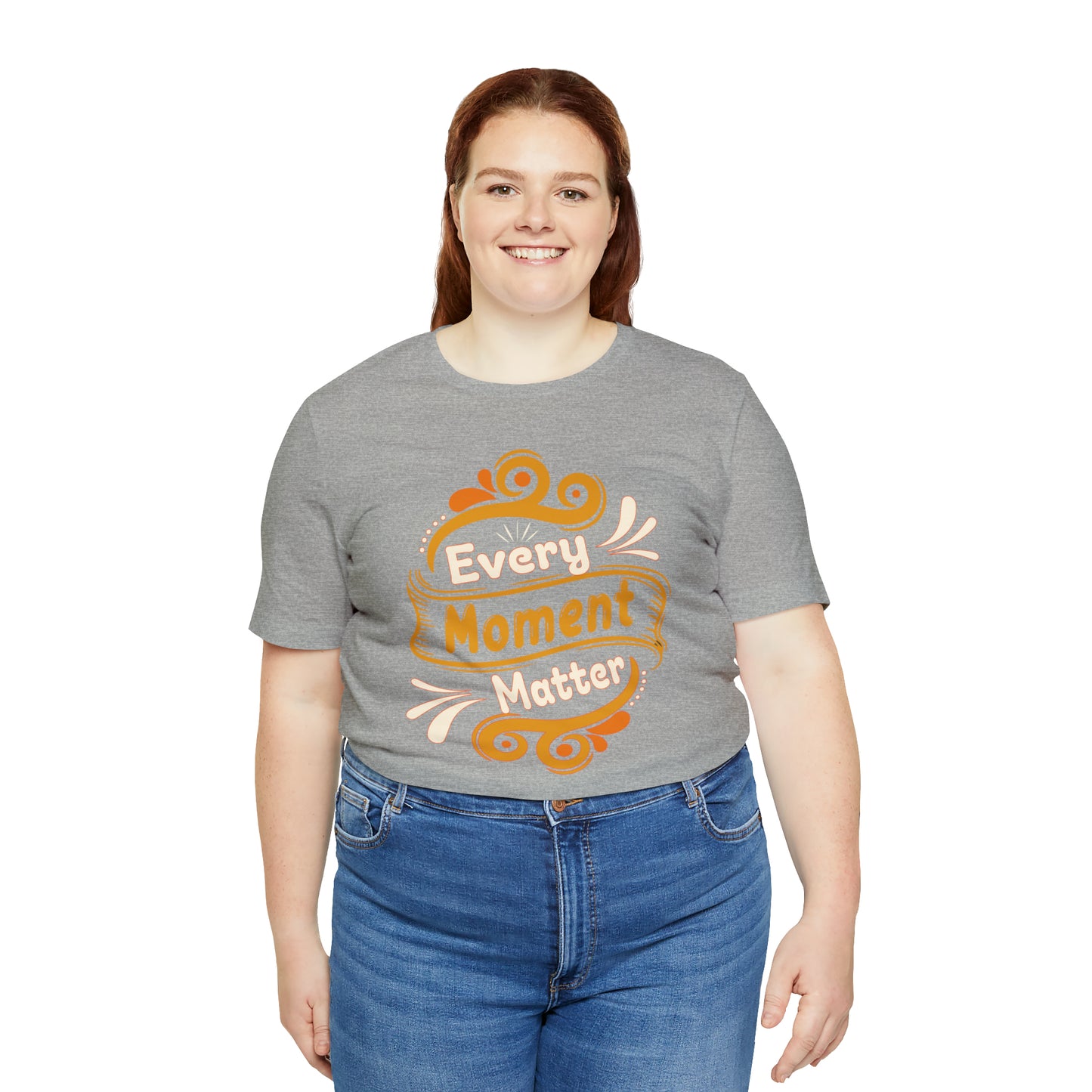 Every Moment Matter T-Shirt