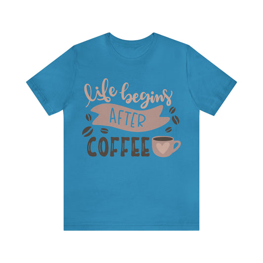 Life_begins_after_coffee T-Shirt