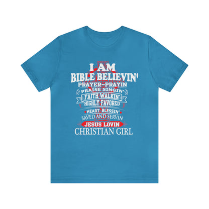 I Am a Christian Girl T-Shirt