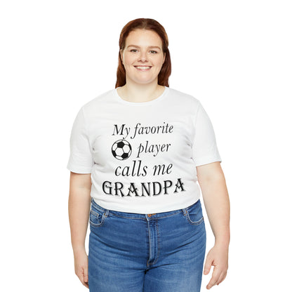 Grandpa Favorite Soccer Player T-Shirt