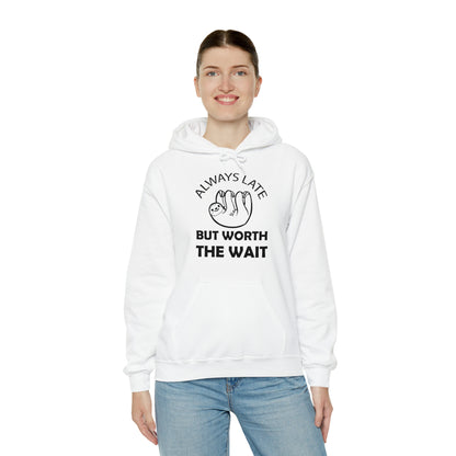 Always Late Sloth Hoodie