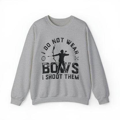 Do not wear bows I shoot them Crewneck Sweatshirt