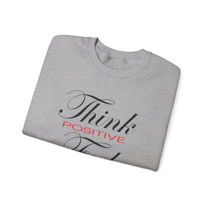 Think positive Crewneck Sweatshirt