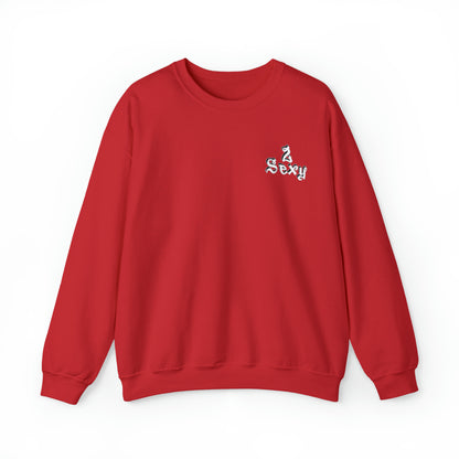 2sexy Crewneck Sweatshirt