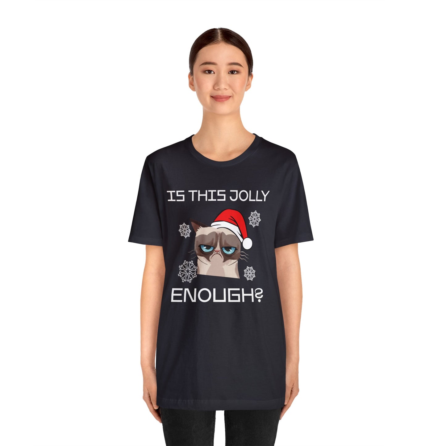 Is This Jolly Enough Christmas T-Shirt