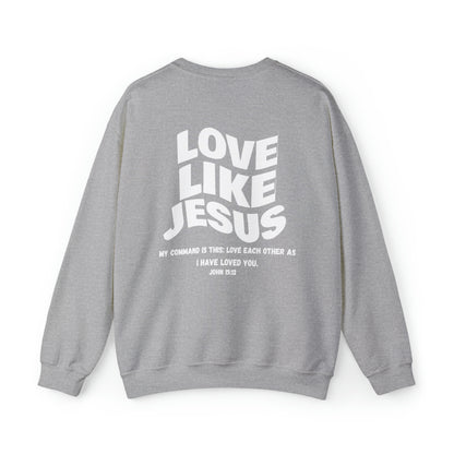 Love Like Jesus Crewneck Sweatshirt