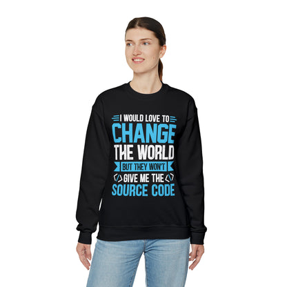 I would love to change the world Crewneck Sweatshirt