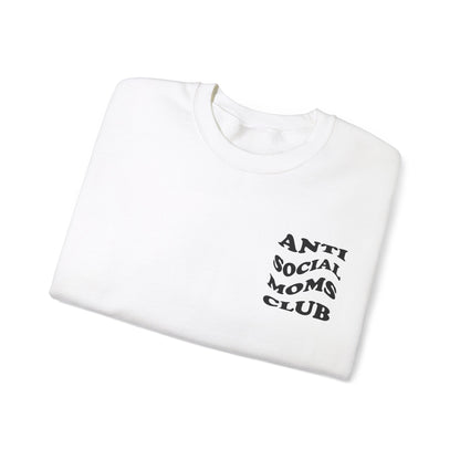 Antisocial Moms club Crewneck Sweatshirt