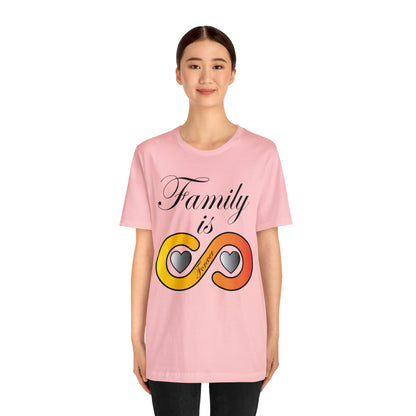 Family is Forever T-Shirt