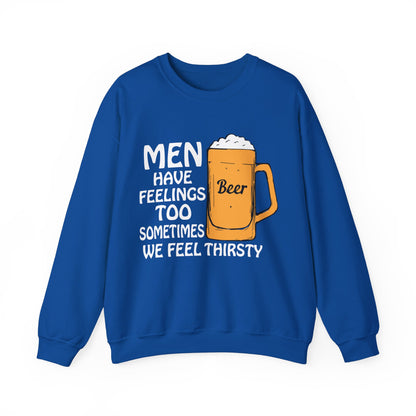 Men have feelings too Crewneck Sweatshirt