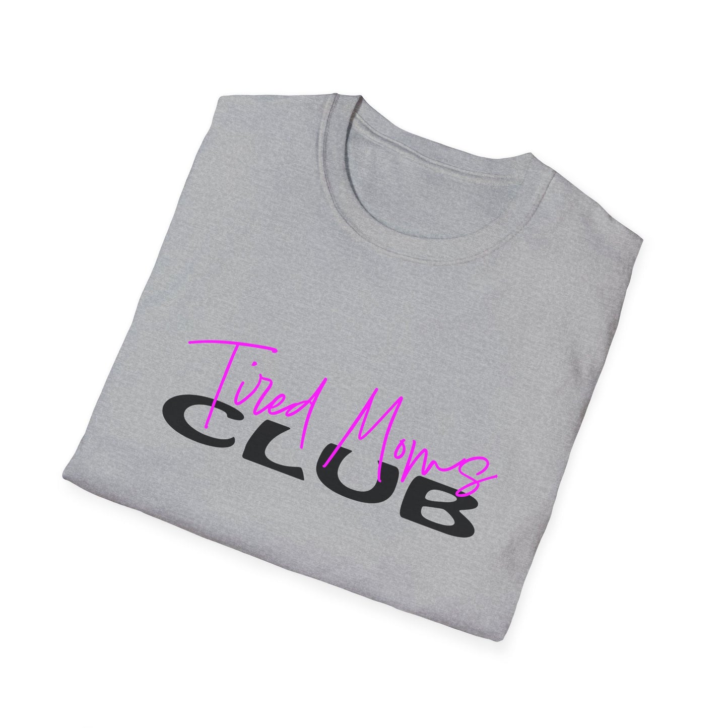 Tired Moms Club  T-Shirt