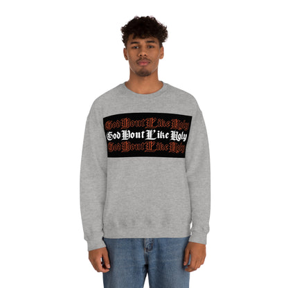 God Don't Like Ugly Crewneck Sweatshirt