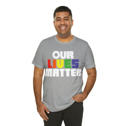 Our lives matter T-Shirt