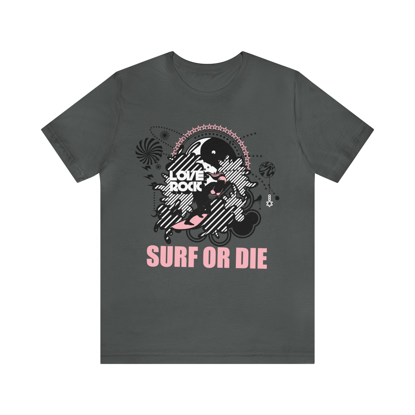 Surf or Die T-Shirt