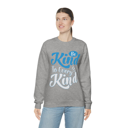 Be Kind To Every Kind Crewneck Sweatshirt