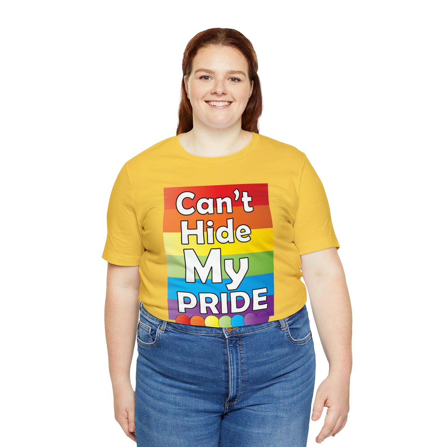 Can't hide my PRIDE T-Shirt