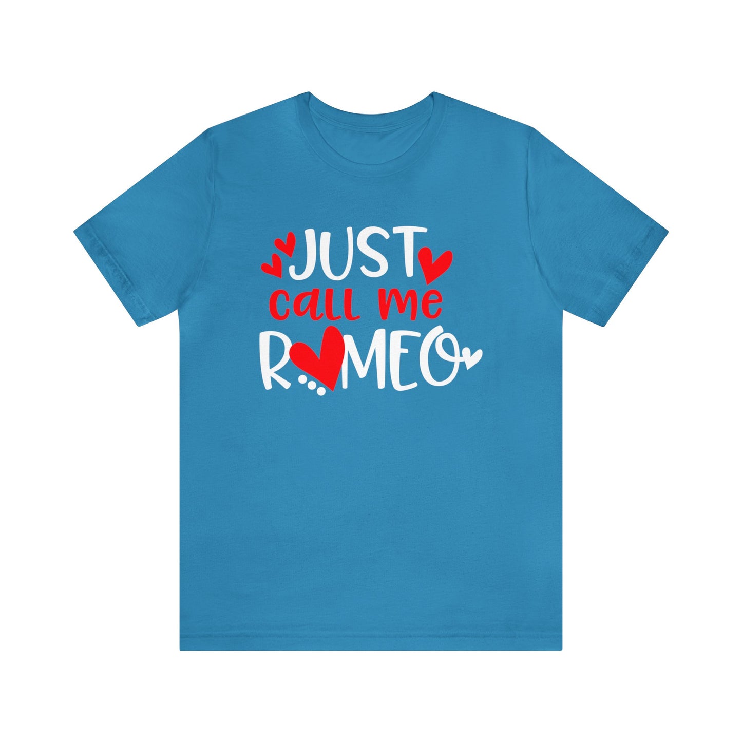 Just Call Me Romeo T-Shirt