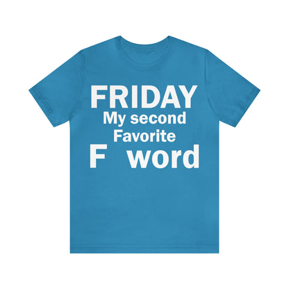 Friday tee T-Shirt