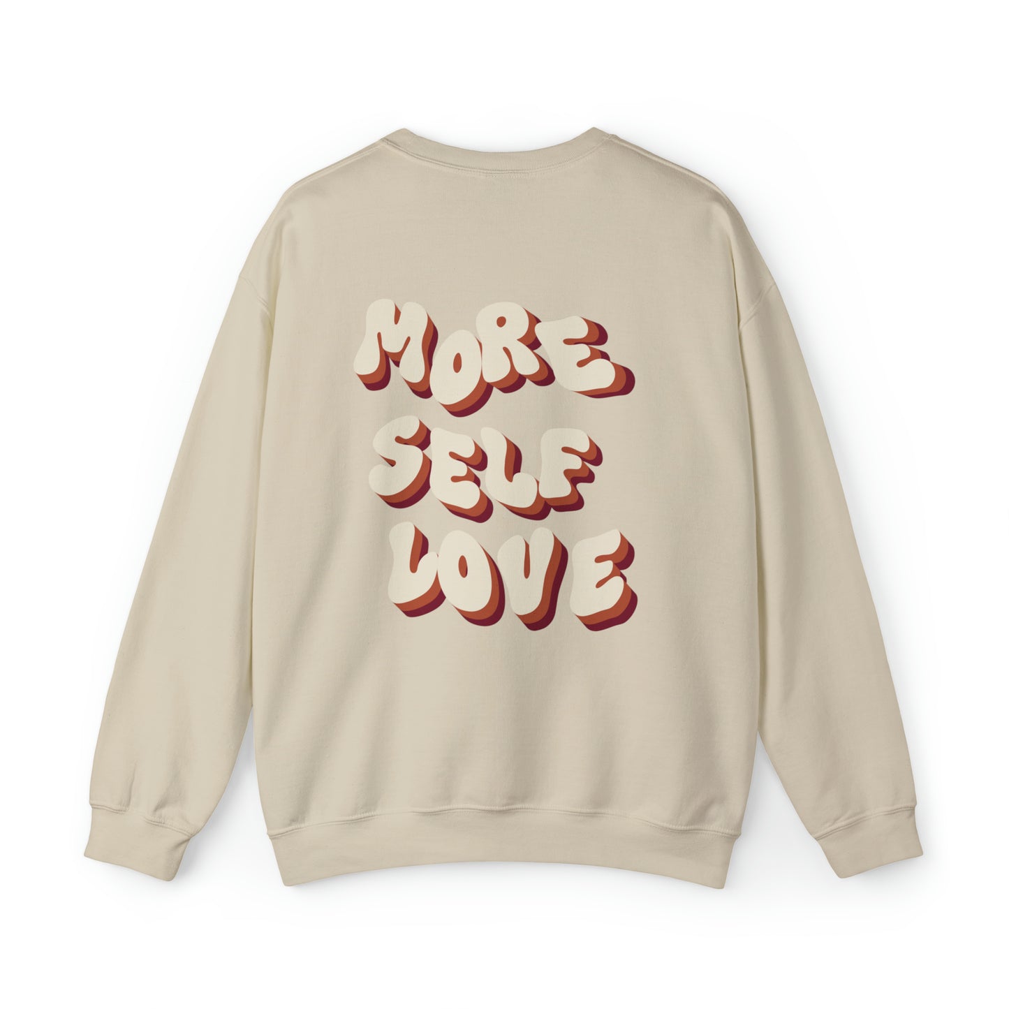 More Self Love Crewneck Sweatshirt