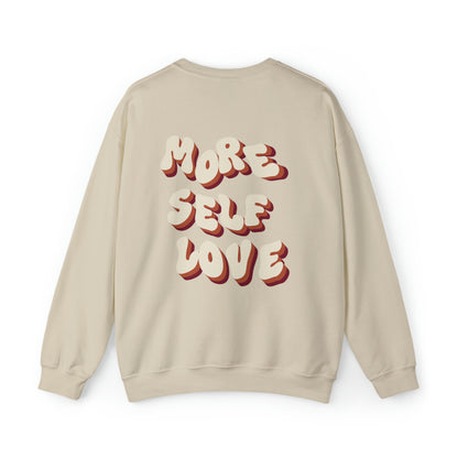 More Self Love Crewneck Sweatshirt