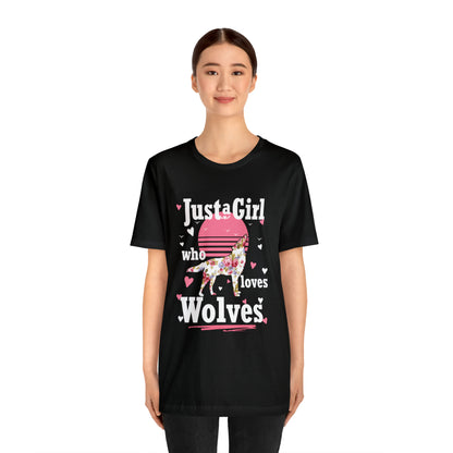 Just A Girl Who Loves Wolves T-Shirt