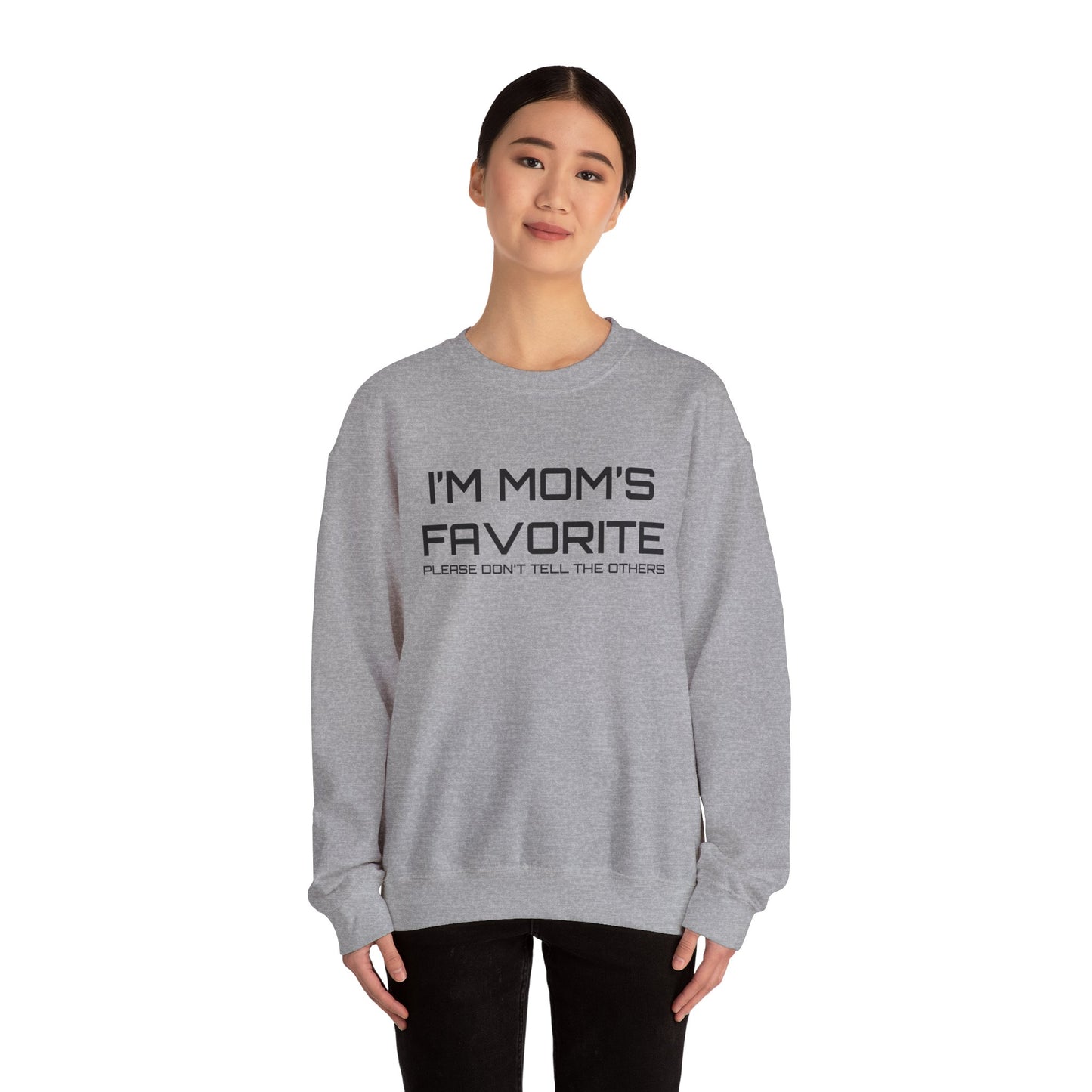 Mom's favorite child Crewneck Sweatshirt