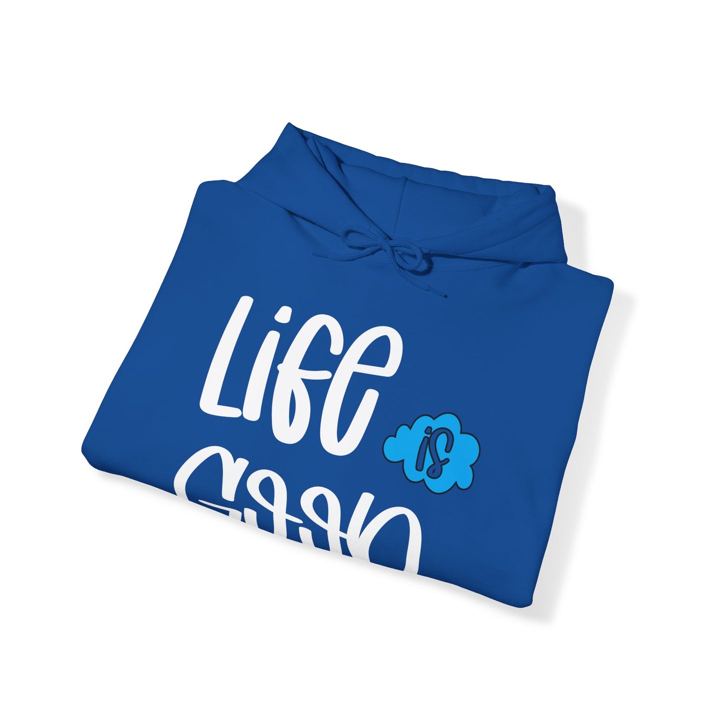 Life is good Hoodie