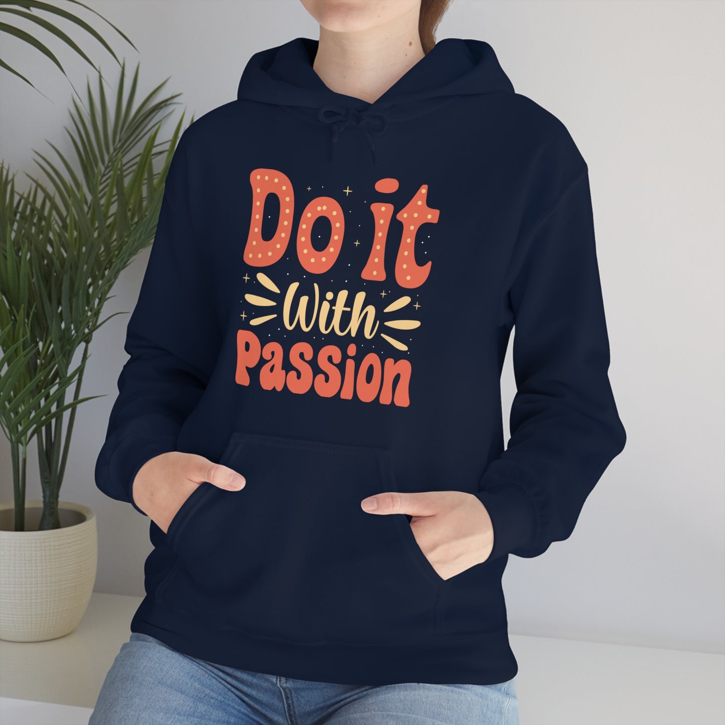 Do It with Passion Hoodie