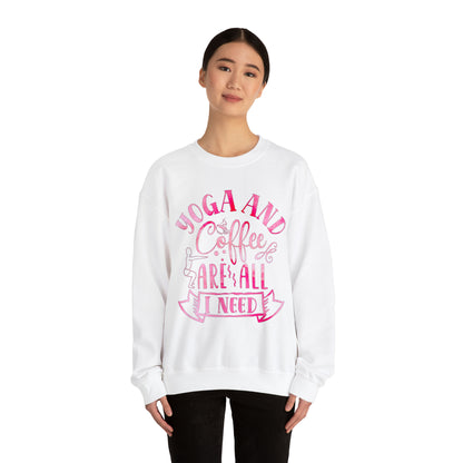 Yoga And Coffee Are All I Need Crewneck Sweatshirt