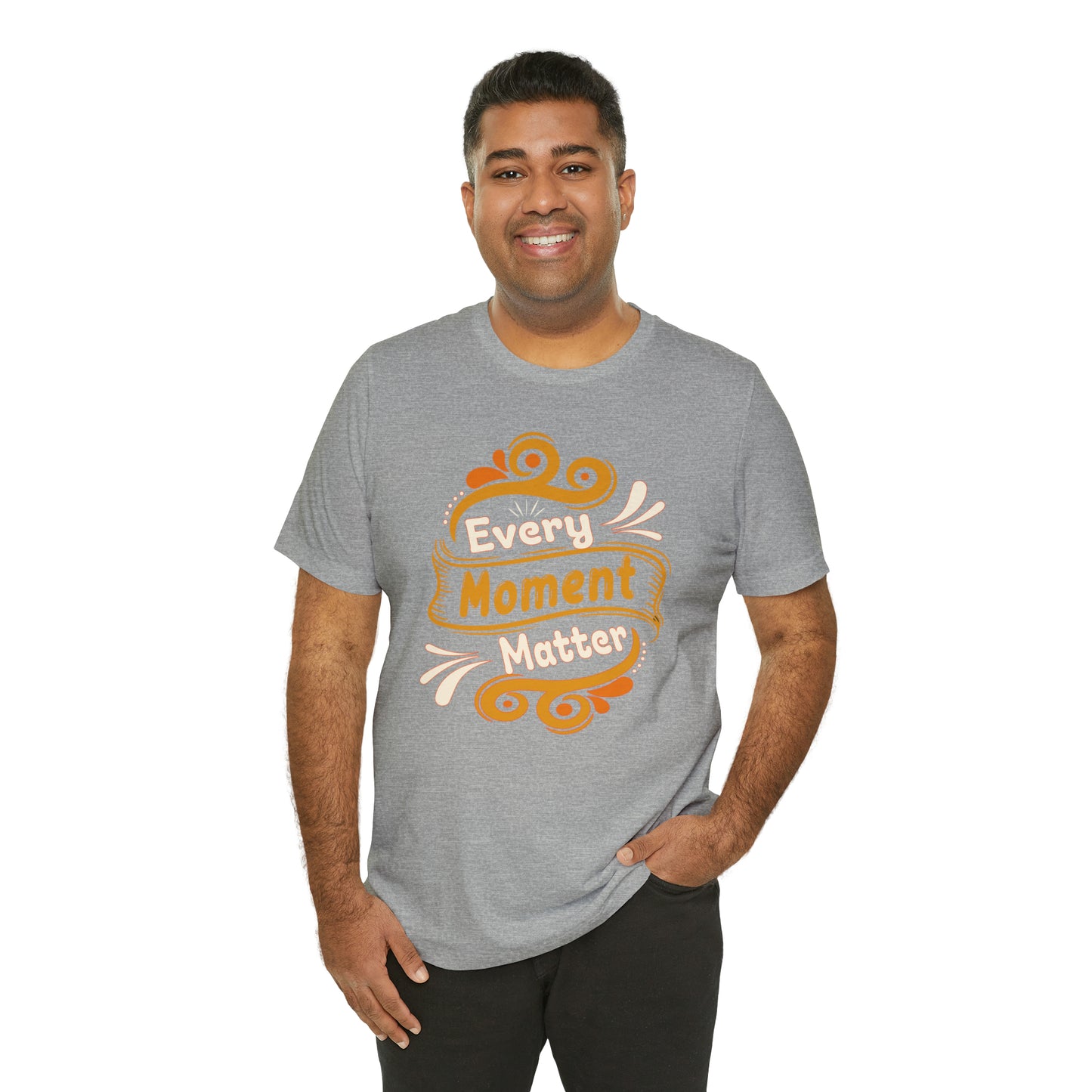 Every Moment Matter T-Shirt