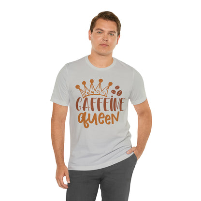 Caffeine Queen T-Shirt