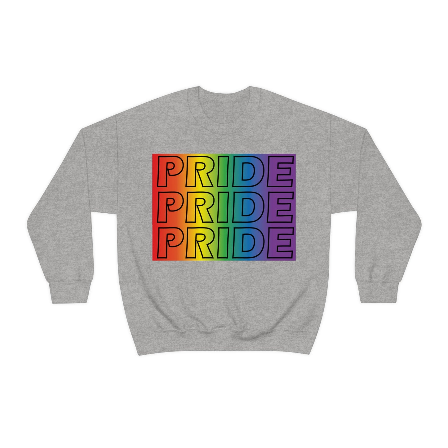 Pride Pride Pride Crewneck Sweatshirt