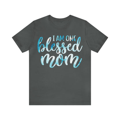 I am one blessed mom T-Shirt