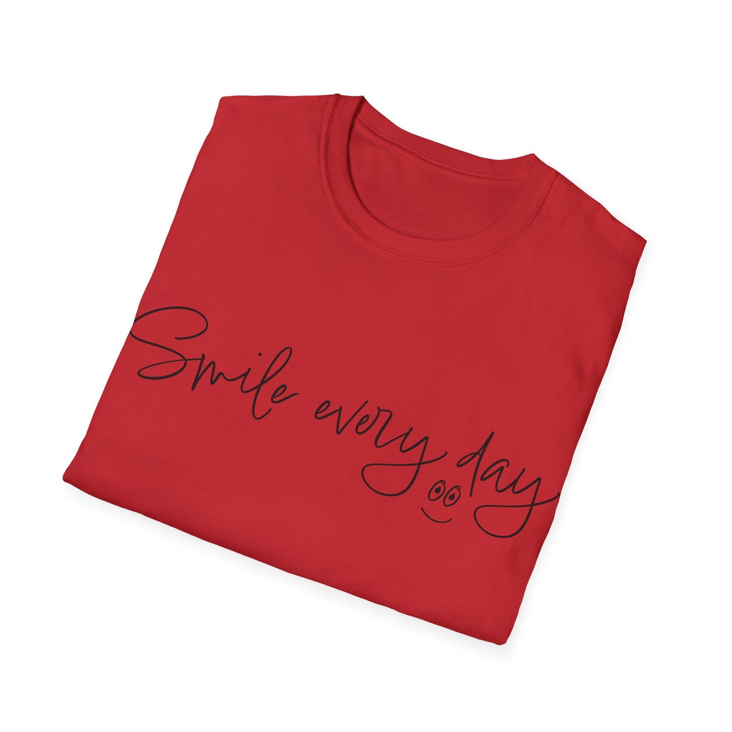 Smile every day T-Shirt