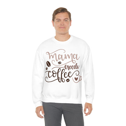 Mama_needs_coffee Crewneck Sweatshirt