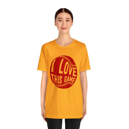 I Love This Game Baseball T-Shirt