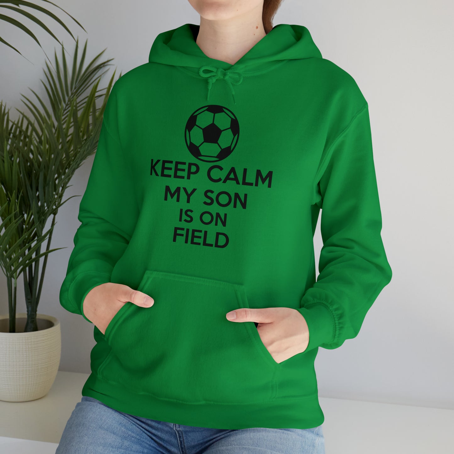 Keep calm my son is on the field Hoodie