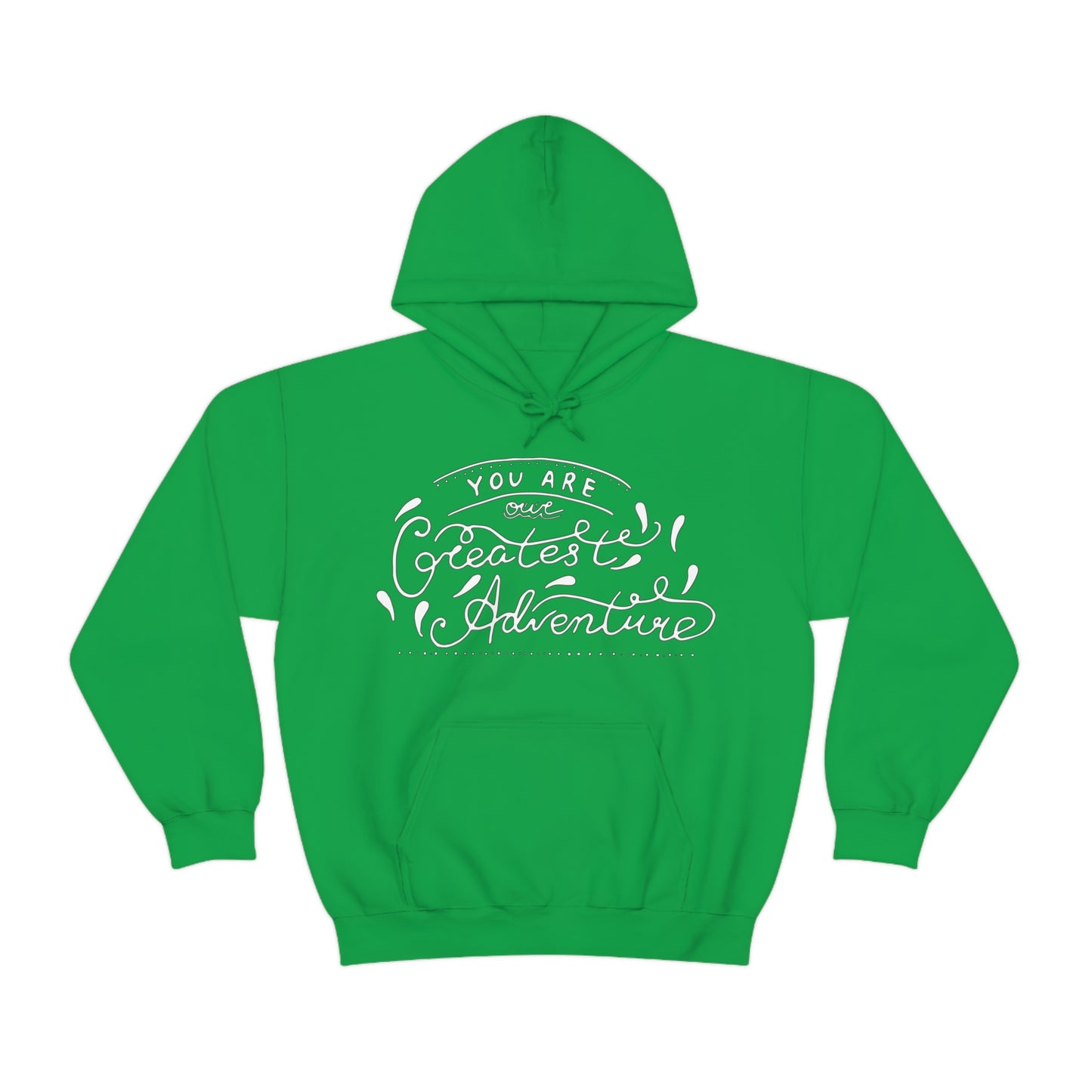 You - are one greatest adventure Hoodie