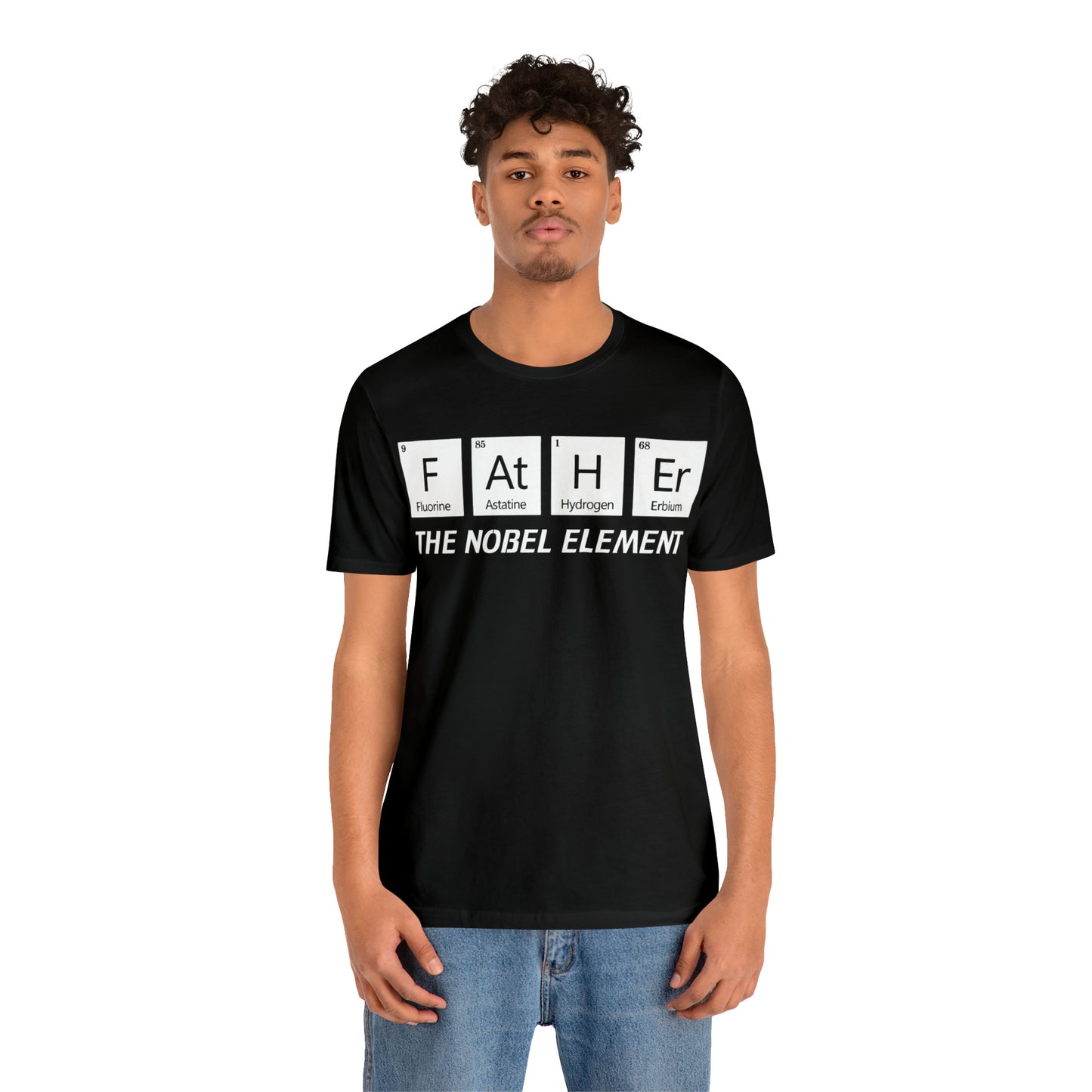 Father The Nobel Element T-Shirt