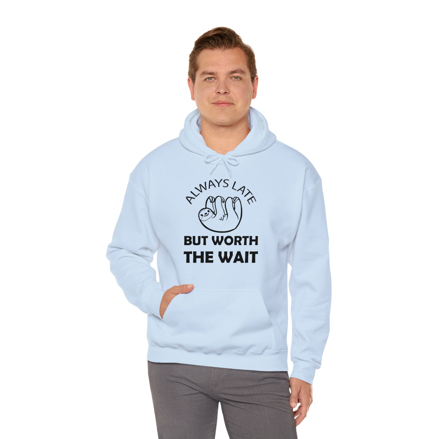 Always Late Sloth Hoodie