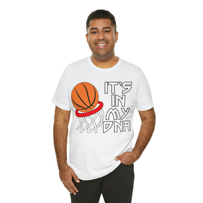 Basketball is in my DNA T-Shirt