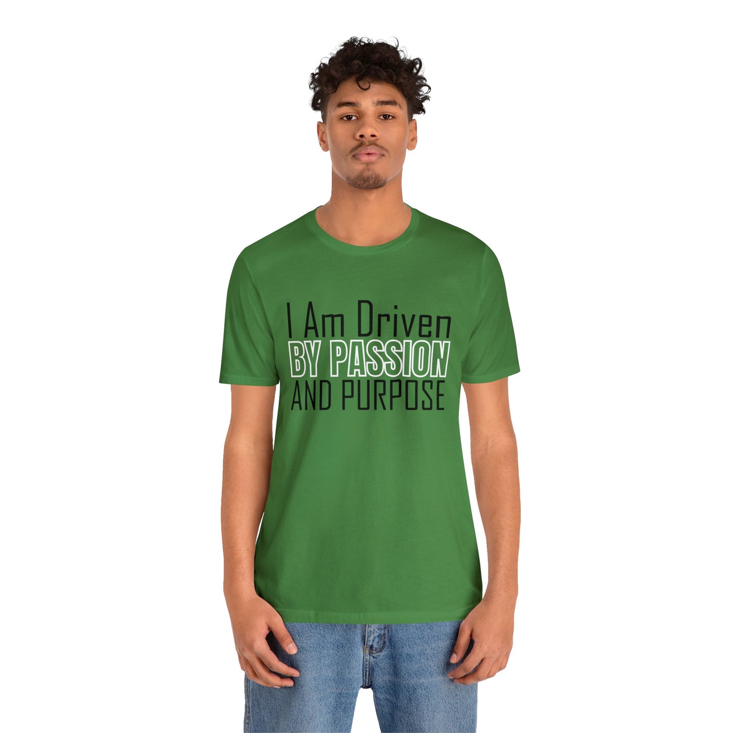 Driven by passion and purpose T-Shirt